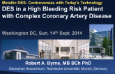 Case Study: DES in a High Bleeding Risk Patient with Complex Coronary Artery Disease