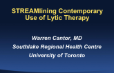 STREAMlining Contemporary Use of Lytic Therapy