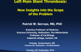 Left Main Stent Thrombosis: New Insights Into the Scope of the Problem