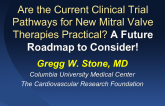 Are the Current Clinical Trial Pathways for New Mitral Valve Therapies Practical? A Future Roadmap to Consider!