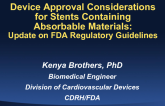 Device Approval Considerations (Preclinical and Clinical) for Bioresorbable Scaffolds: Update on FDA Regulatory Guidelines