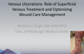 Venous Ulcerations - The Role of Superficial Venous Treatment and Optimizing Wound Care