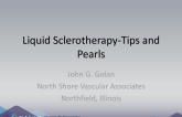 Liquid Sclerotherapy: Tips and Pearls