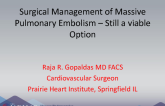 Surgical Management of Massive PE, Still a Viable Option