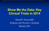 Show Me The Data: Key Clinical Trials in 2014
