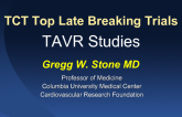 TCT Top Late Breaking Trials:TAVR Studies