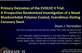 Primary Outcomes of the EVOLVE II Trial: A Prospective Randomized Investigation of a Novel Bioabsorbable Polymer-Coated, Everolimus-Eluting Coronary Stent