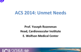 ACS 2014: Unmet Needs