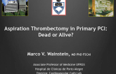 Aspiration Thrombectomy in Primary PCI: Dead or Alive?