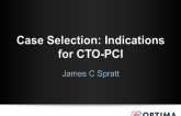 Case Selection: Indications for CTO-PCI