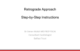 The Retrograde Approach: Step by Step Instructions