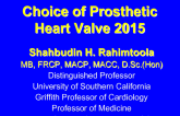 Choice of Prosthetic Heart Valve 2015