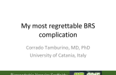My most regrettable BRS complication