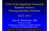 Recanalization of SFA Popliteal Arteries: Flossing and Other Solutions
