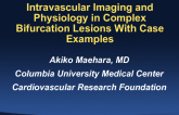 Intravascular Imaging and Physiology in Complex Bifurcation Lesions With Case Examples