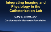 Integrating Imaging and Physiology in the Catheterization Lab