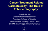 Cardiotoxicity Due to Cancer Therapy: The Role of Echocardiography?