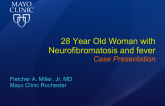 28 Year Old Woman with Neurofibromatosis and fever