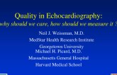 Quality in Echocardiography: why should we care, how should we measure it ?