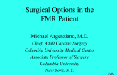 Surgical Options in the FMR Patient