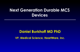 Next Generation Durable MCS Devices