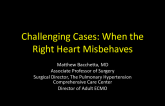 Challenging Cases: When the Right Heart Misbehaves