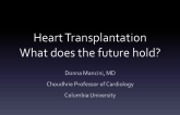 Heart Transplantation What does the future hold?