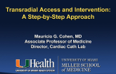 Transradial Access and Intervention: A Step-by-Step Approach