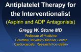 Antiplatelet Therapy for the Interventionalist