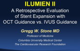 ILUMIEN II: A Retrospective Evaluation of Stent Expansion with OCT Guidance vs IVUS Guidance