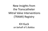 New Insights From the TRAMI Registry