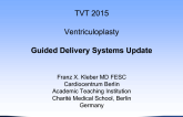 Guided Delivery Systems Update