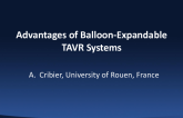Advantages of Balloon-Expandable TAVR Systems