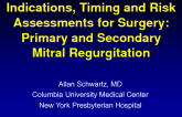 Indications, Timing, and Risk Assessment for Surgery for Primary and Secondary MR