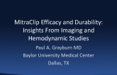 MitraClip Efficacy and Durability: Insights From Imaging and Hemodynamic Studies