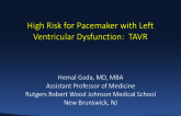 Case Presentation: High Risk for Pacemaker With LV Dysfunction and TAVR