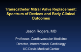 Transcatheter Mitral Valve Replacement: Spectrum of Devices and Early Clinical Outcomes