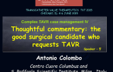Thoughtful Commentary: The Good Surgical Candidate Who Requests TAVR