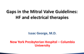 Gaps in the Guidelines II: Heart Failure and Electrical Therapies