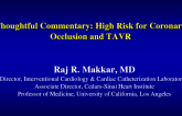 Thoughtful Commentary: High Risk for Coronary Occlusion and TAVR