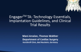 Technology Essentials, Implantation Guidelines, and Clinical Trial Results
