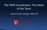 The TAVR Coordinator: The Heart of the Team