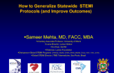 How to Generalize Statewide  STEMI Protocols (and Improve Outcomes)