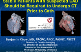 Stable Patients with Suspected CAD Should be Required to Undergo CT Prior to Cath