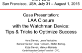 LAA Closure with the Watchman Device: Tips & Tricks to Optimize Success