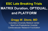 Post-ESC_15 Late-Breaking Trial Webcast: MATRIX Duration, OPTIDUAL, and PLATFORM