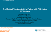 The Medical Treatment of the Patient with PAD in the 21st Century