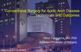 Conventional Surgery for Aortic Arch Disease: Techniques and outcomes
