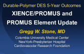 Durable-Polymer DES 5-Year Outcomes: XIENCE/PROMUS and PROMUS Element Update