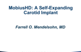 Mobius HD: A Self-Expanding Carotid Implant